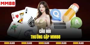 Câu Hỏi Thường Gặp