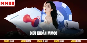 Điều Khoản MM88