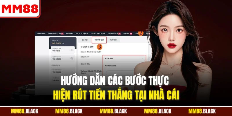 Hướng dẫn các bước thực hiện rút tiền thắng tại nhà cái