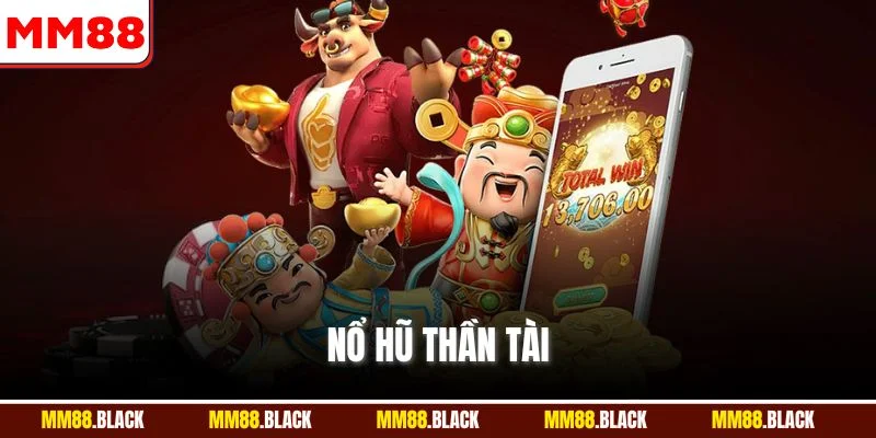 Nổ Hũ Thần Tài